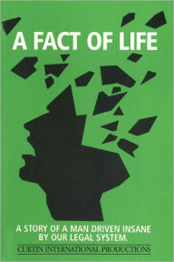 Title: A Fact of Life, Author: Lawrence Curtin