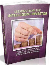 Title: Path to Personal Enrichment - Lessons from the Intelligent Investor - Discover the Right Methods and Develop Powerful Mastery Behind Investing Your Money, Author: Irwing