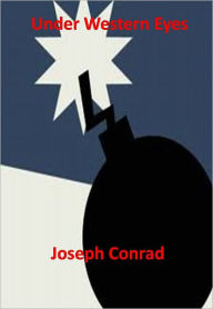 Title: Under Western Eyes w/ Direct link technology( A Espionage Story), Author: Joseph Conrad