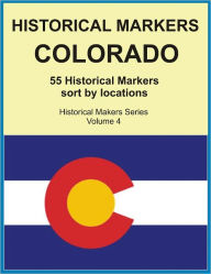 Title: Historical Markers COLORADO, Author: Jack Young