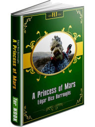 Title: A Princess of Mars / John Carter: Mars Series #1, Author: Edgar Rice Burroughs