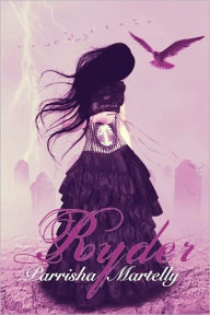 Title: Ryder: A Young Adult Fantasy Short, Author: Parrisha Martelly