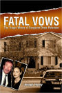 FATAL VOWS: The Tragic Wives of Sergeant Drew Peterson