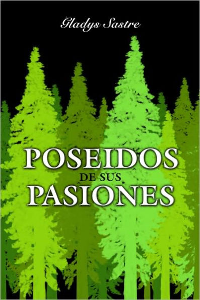 Poseidos de Sus Pasiones
