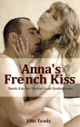 Anna's French Kiss (Book 4 in the Erotic Nectar Lane Series)