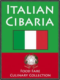 Title: Italian Cibaria, Author: Shenanchie O'toole