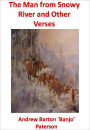 The Man from Snowy River and Other Verses w/ Direct link technology(A Western Adventure Story)