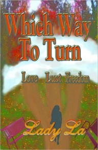 Title: Which Way To Turn, Author: Lady La