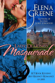 Title: Lady Dearing's Masquerade, Author: Elena Greene