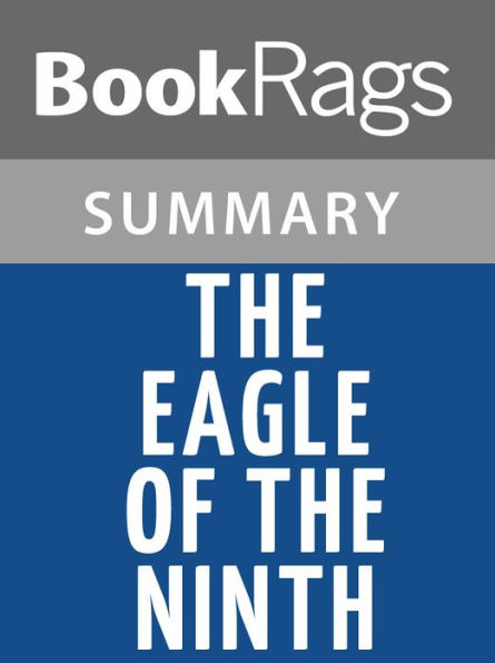 The Eagle of the Ninth by Rosemary Sutcliff Summary & Study Guide