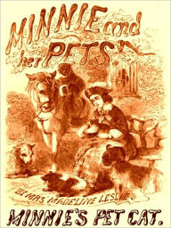 Title: Minnie's Pet Cat [Illustrated], Author: Madeline Leslie