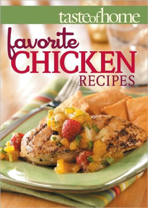 Taste Of Home Favorite Chicken Recipesnook Book