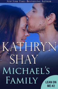 Title: Michael's Family, Author: Kathryn Shay