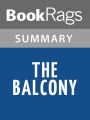 The Balcony by Jean Genet Summary & Study Guide