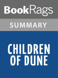 Title: Children of Dune by Frank Herbert l Summary & Study Guide, Author: BookRags