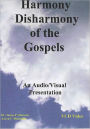 Harmony/Disharmony of the Gospels
