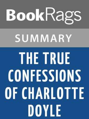 The True Confession Of Charlotte Doyle By Avi Summary Study Guide By Bookrags Nook Book Ebook Barnes Noble