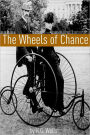 The Wheels of Chance (Includes biography about the life and times of H.G. Wells)