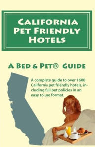 Title: California Pet Friendly Hotels, Author: Milo Maxwell