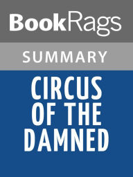 Title: Circus of the Damned by Laurell K. Hamilton l Summary & Study Guide, Author: BookRags