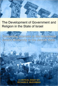 Title: The Development of Government and Religion in the State of Israel, Author: Richard E. McDorman