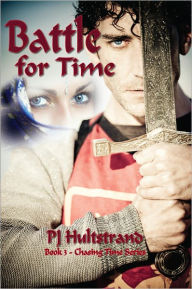 Title: Battle for Time, Author: PJ Hultstrand