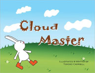 Title: Cloud Master, Author: Tomoko Campbell