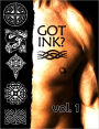 GOT INK? 250 Tattoo Designs With Everything You'll Need To Select, Get, and Care For It!