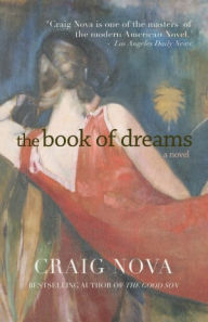 Title: The Book Of Dreams, Author: Craig Nova