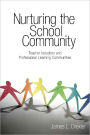 Nurturing the School Community: Teacher Induction and Professional Learning Communities