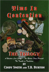 Title: Time in Contention The Trilogy: The Tombstone series, Author: Cindy Smith