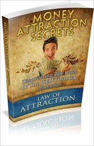 Title: Money Attraction Secrets: Discovering The Laws Of The Right Financial Blueprint! (Brand New), Author: Bdp