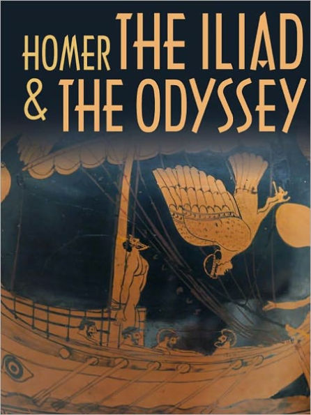 The Iliad and the Odyssey - Homer - (Best Version) - (Bentley Loft Classics book #30)