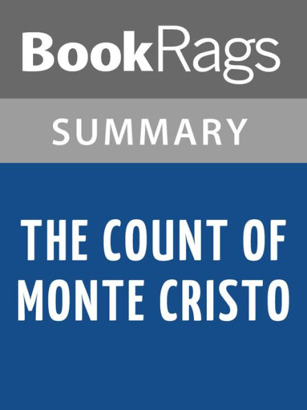 The Count of Monte Cristo by Alexandre Dumas l Summary & Study Guide