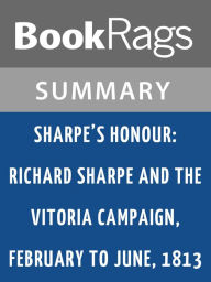 Title: Sharpe's Honour by Bernard Cornwell Summary & Study Guide, Author: BookRags
