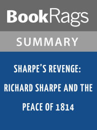 Title: Sharpe's Revenge by Bernard Cornwell Summary & Study Guide, Author: BookRags