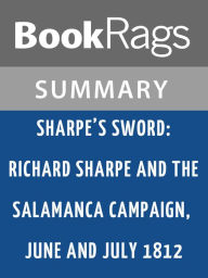 Title: Sharpe's Sword by Bernard Cornwell Summary & Study Guide, Author: BookRags