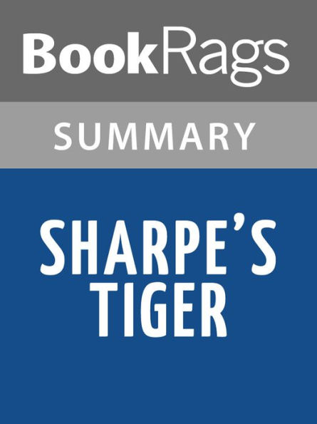 Sharpe's Tiger by Bernard Cornwell Summary & Study Guide