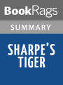 Sharpe's Tiger by Bernard Cornwell Summary & Study Guide