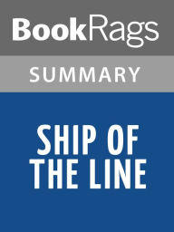 Title: Ship of the Line by C. S. Forester Summary & Study Guide, Author: BookRags
