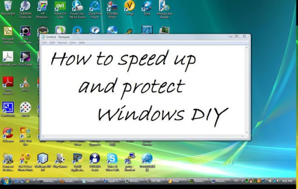 How to speed up and protect Windows DIY