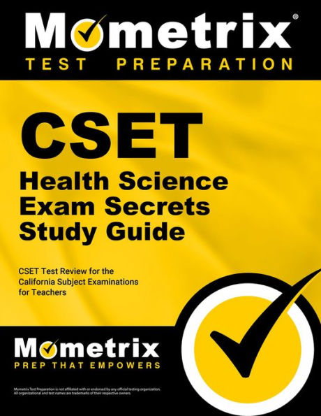 CSET Health Science Exam Secrets Study Guide: CSET Test Review for the California Subject Examinations for Teachers