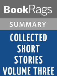 Title: Collected Short Stories Volume Three by W. Somerset Maugham l Summary & Study Guide, Author: Bookrags