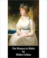 Title: The Woman In White: A Mystery/Detective Thriller Classic By Wilkie Collins!, Author: Bdp