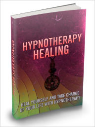 Title: Hypnotherapy Healing Heal Yourself And Take Charge Of Your Life With Hypnotherapy, Author: Lou Diamond