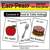 Title: German Lesson 4: Food & Table Setting (Learn German Flash Cards), Author: Cory Spry