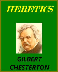Title: HERETICS, Author: G. K. Chesterton