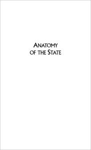 Title: Anatomy of the State, Author: Murray Rothbard