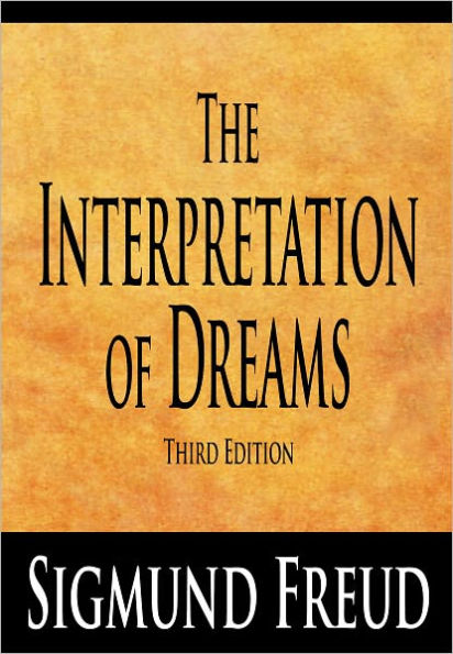 The Interpretation of Dreams Third Edition