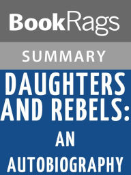 Daughters and Rebels: An Autobiography by Jessica Mitford l Summary & Study Guide